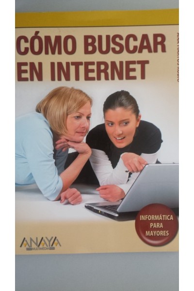 CÓMO BUSCAR EN INTERNET: Informática para mayores